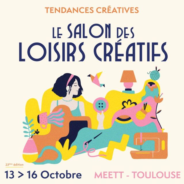 Gagnez vos places pour le Salon des Loisirs Créatifs au Meett Toulouse 